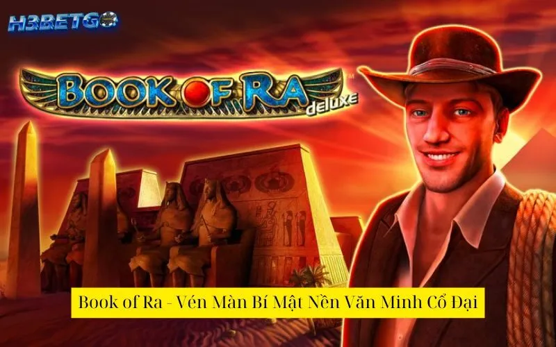 Book of Ra - Vén Màn Bí Mật Nền Văn Minh Cổ Đại