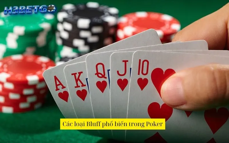 Các loại Bluff phổ biến trong Poker