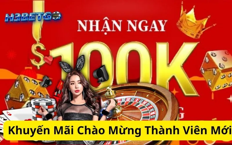 Khuyến Mãi Chào Mừng Thành Viên Mới